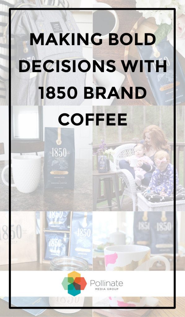 Making Bold Decisions with 1850 Brand Coffee at Meijer Stores #ad #pMedia #1850CoffeeatMeijer #1850Coffee
